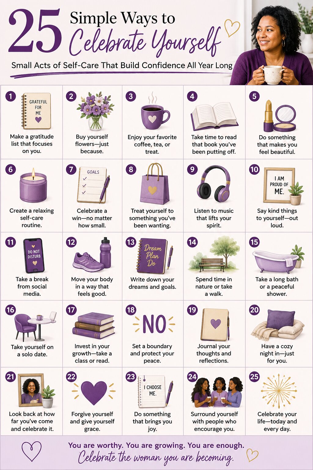 Infographic featuring 25 simple ways to celebrate yourself through self-care, personal growth, gratitude, and confidence-building activities.
