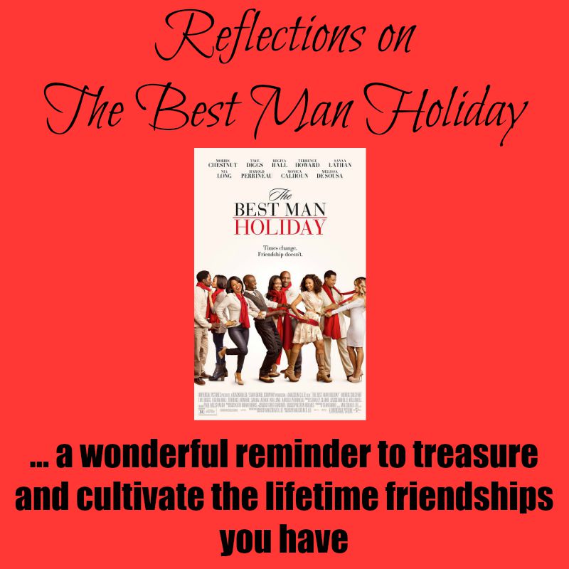 Reflections On The Best Man Holiday