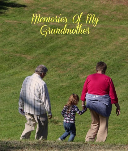 Memories of My Grandmother