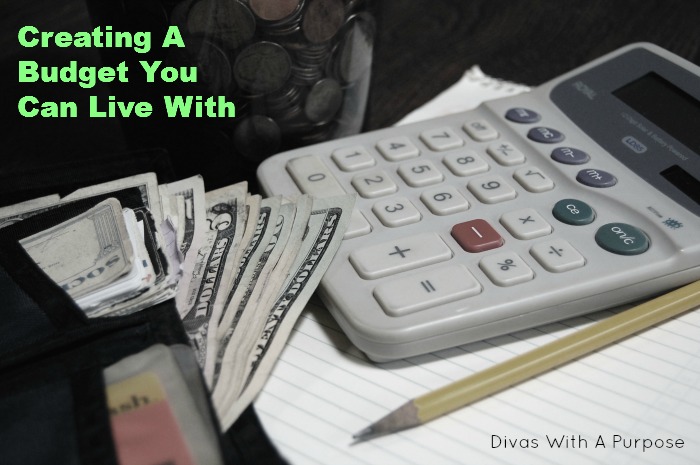 Creating A Budget You Can Live With