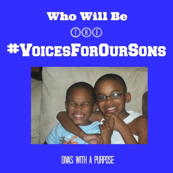 Who Will Be The #VoicesForOurSons