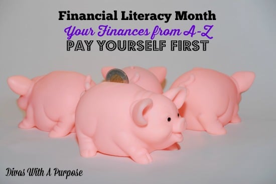 Pay Yourself First: Your Finances from A-Z