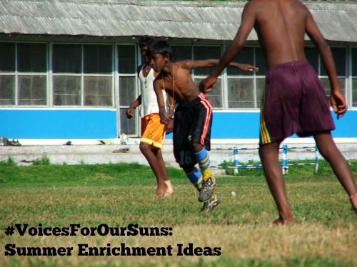 #VoicesForOurSons: Summer Enrichment Ideas