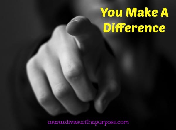 You Make A Difference