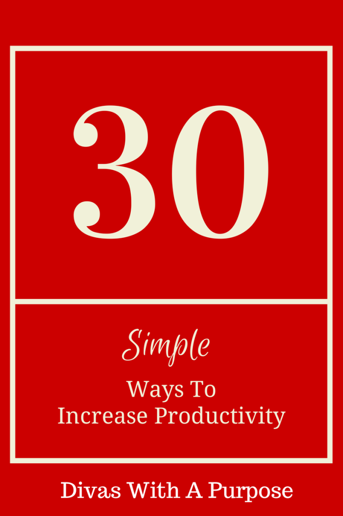 30 Simple Ways To Increase Productivity