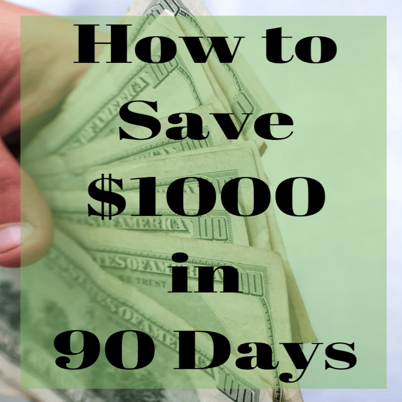 How to Save $1000 in 90 Days FB
