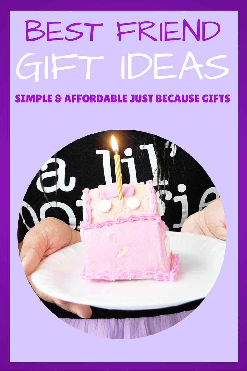 Best Friend Gift Ideas: Simple and Affordable Just Because Gifts