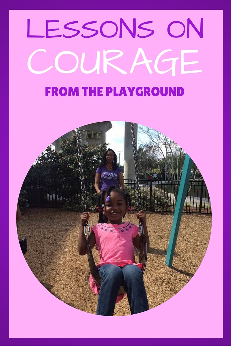 Lessons On Courage From The Playground