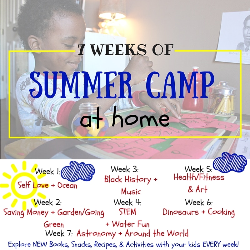 7 Weeks of Summer Camp at Home