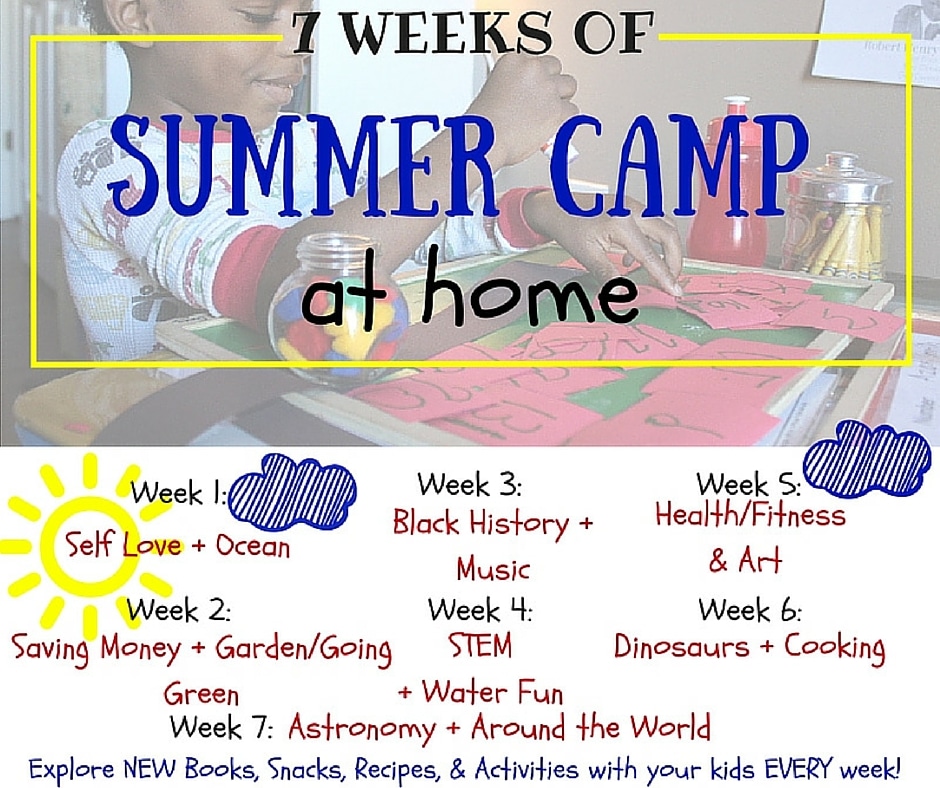 7 Weeks of Summer Camp at Home