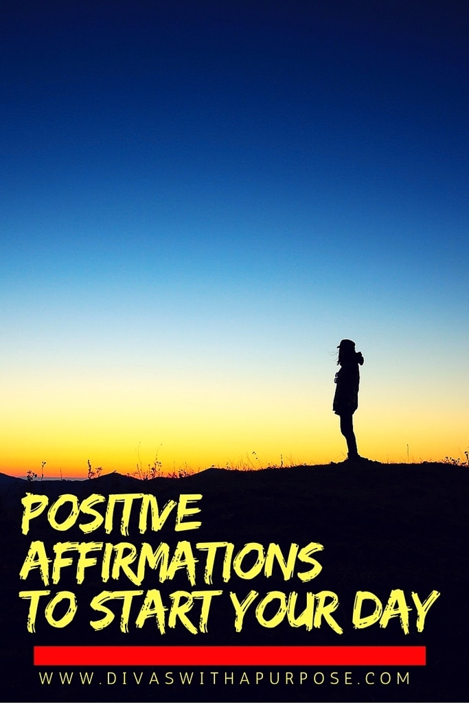 Positive Affirmations To Start Your Day