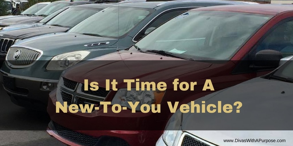 Is It Time for A New-To-You Vehicle?