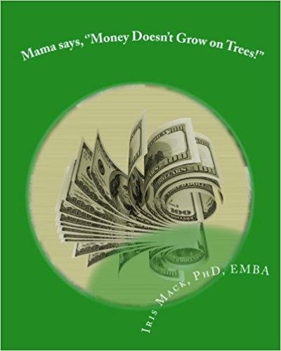 Mama Says Money Doesnt Grow on Trees