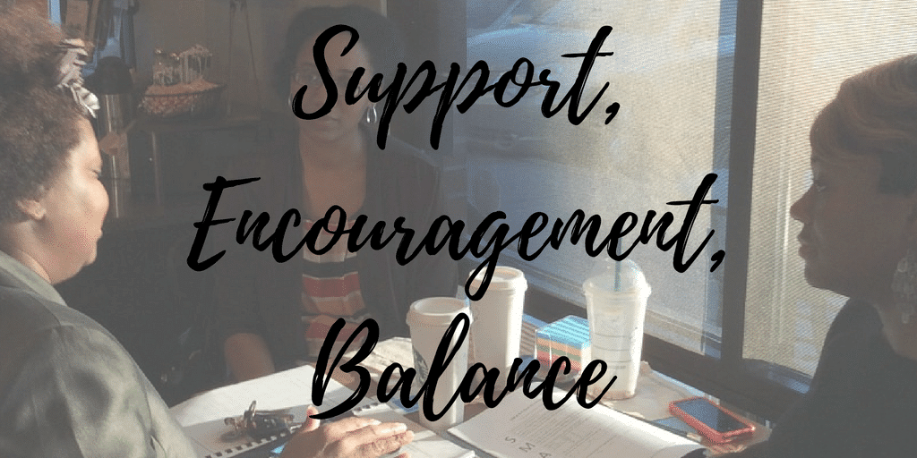 Support Encouragement Balance | Michelle D Garrett, Divas With A Purpose