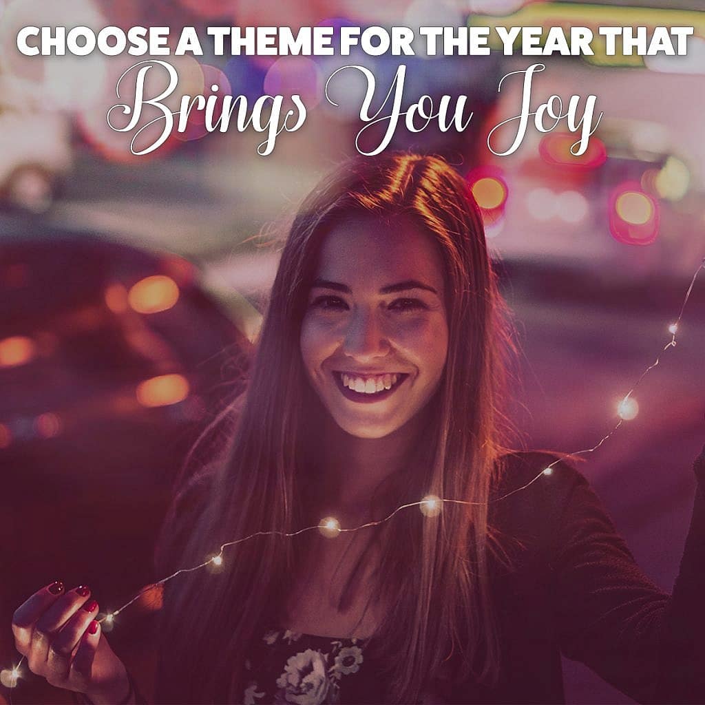 Choose a theme that brings you joy