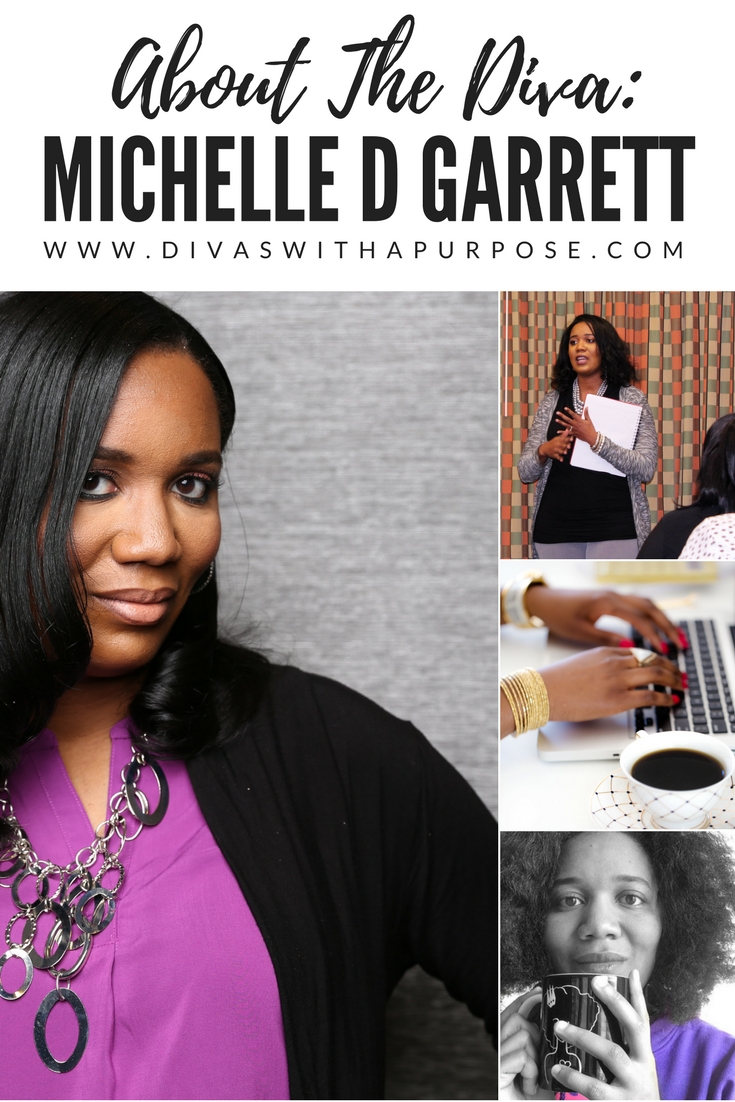 About The Diva: Michelle D Garrett