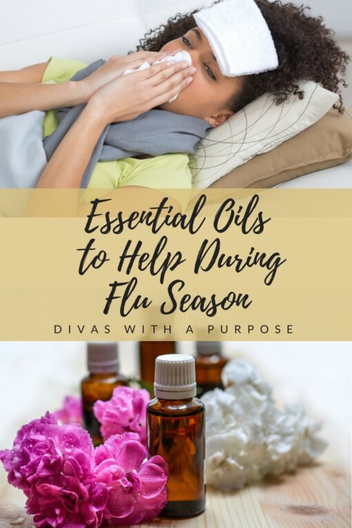 5 Essential Oils To Help During Flu Season • Divas With A Purpose