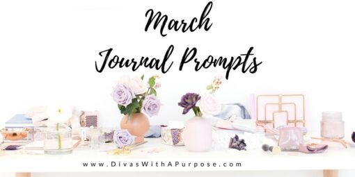 March Journal Prompts • Divas With A Purpose