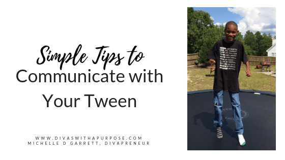 Simple Tips to Communicate with Your Tween