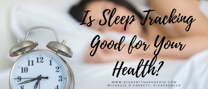 Is Sleep Tracking Good for Your Health?