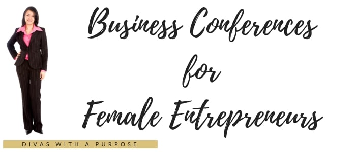 Conferences for Female Entrepreneurs