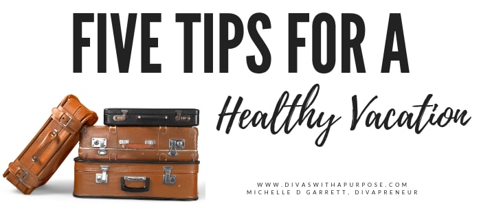 Tips for a Healthy Vacation