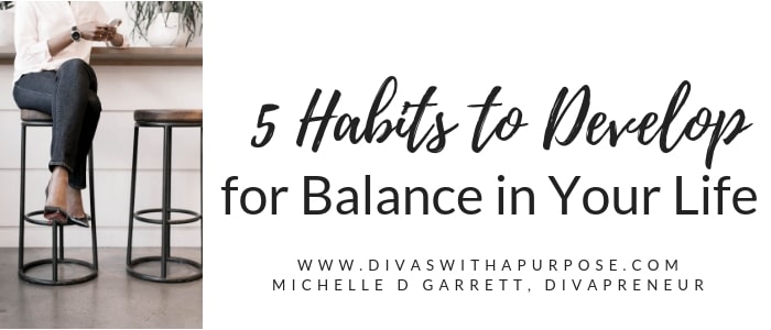 Habits to Develop for Balance