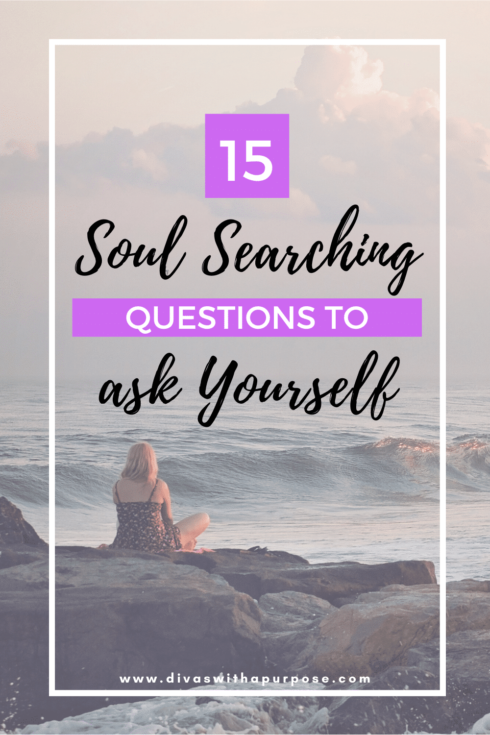 These are 15 life-changing soul searching questions to ask yourself to tap into your wants, needs, desires, and life goals. Start digging deep today! #soulsearching #purpose