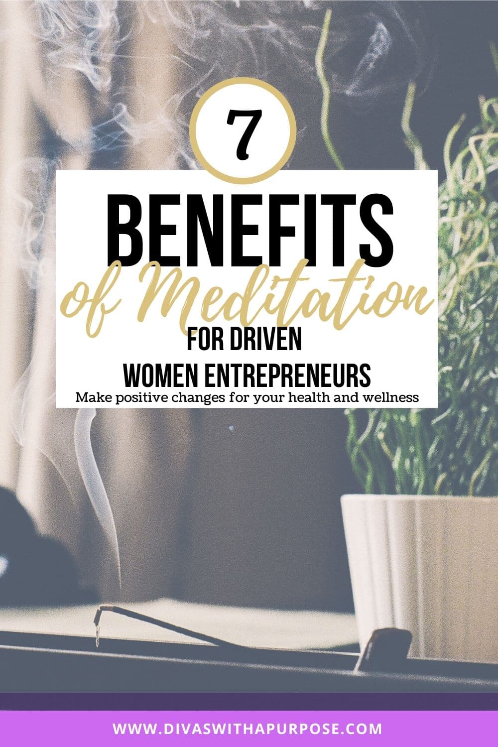 Seven benefits of meditation for driven women entrepreneurs