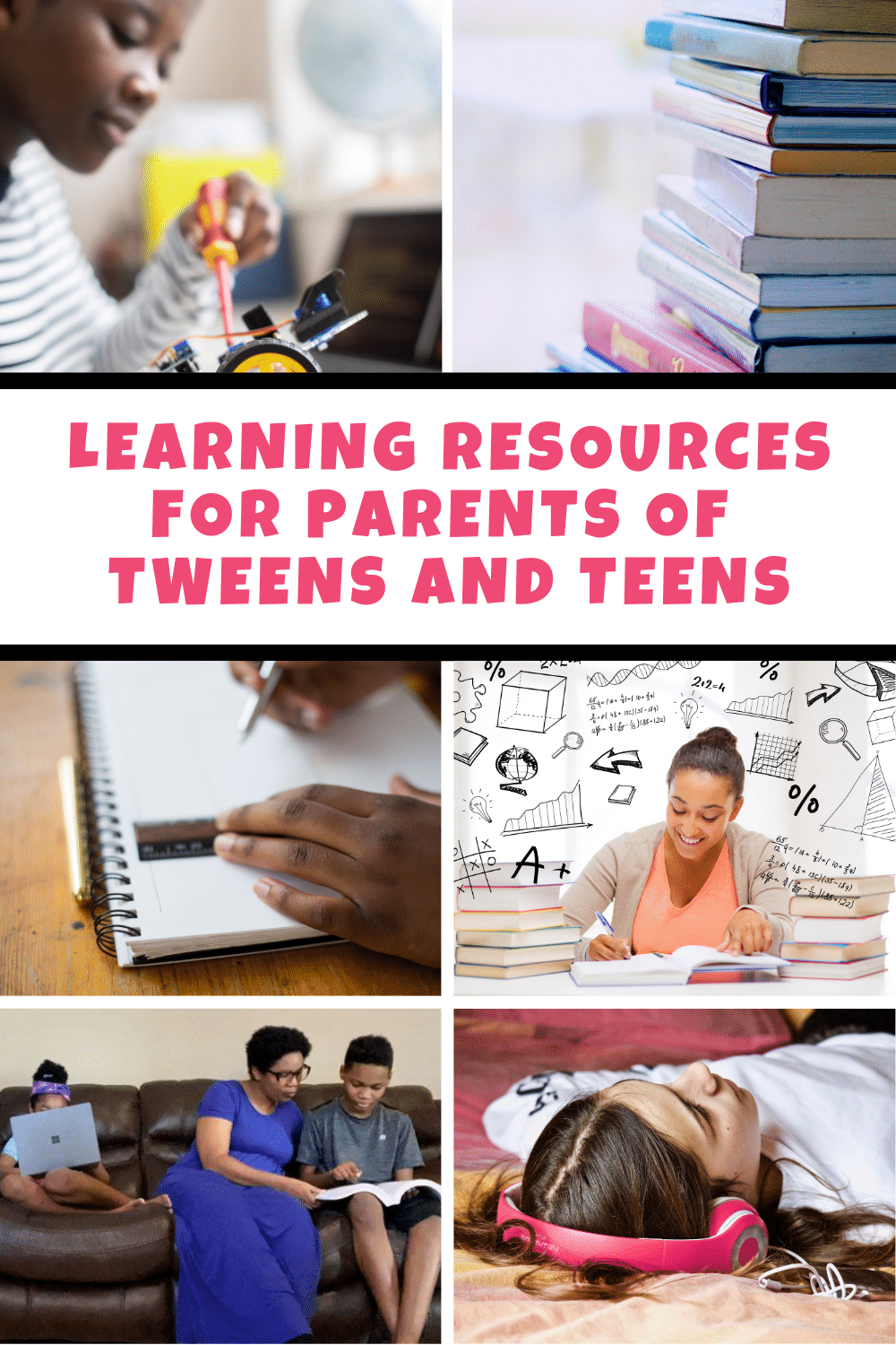 A comprehensive list of learning resources for parents of tweens and teens to reference for fun educational activities at home.