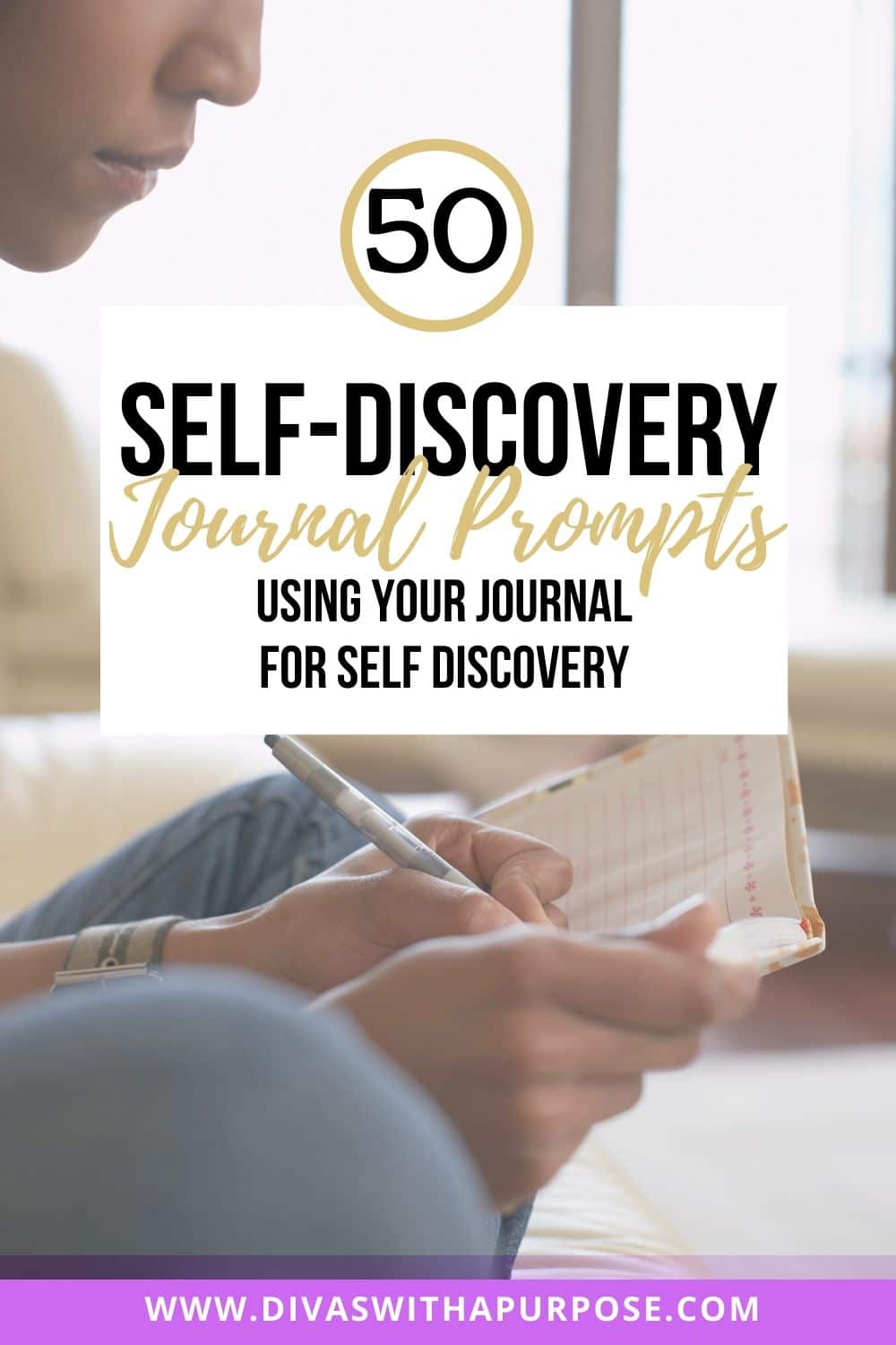 50 Self discovery journal prompts to use on your journey to self discovery and growth