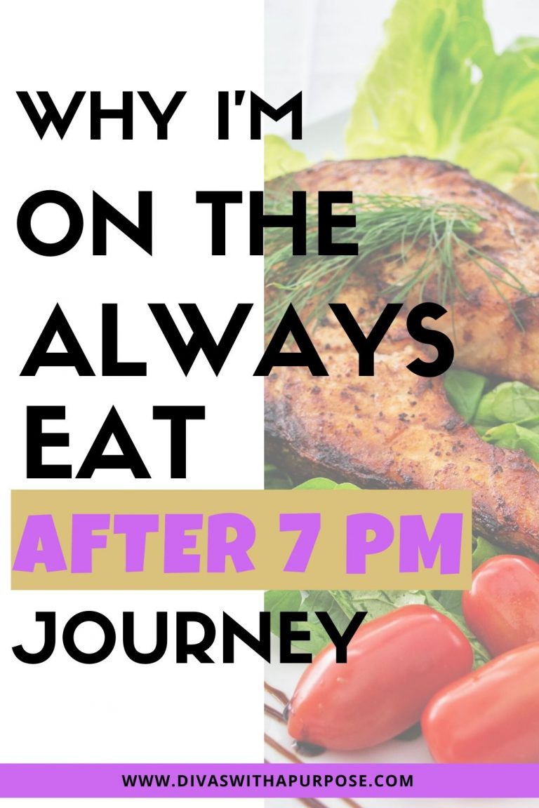 Why the Always Eat After 7 PM plan is right for me at this point in my life. (AD)
