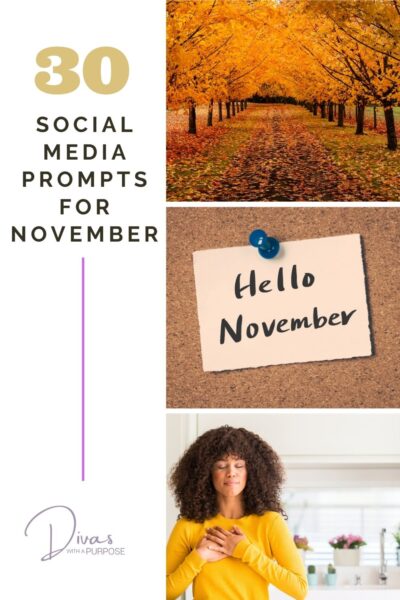 Here are 30 November Social Media Prompts to help you show up consistently and prepare your social media content calendar for the month.