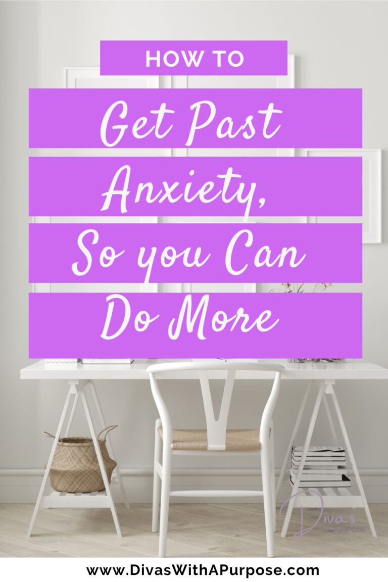 Get Past Anxiety, So You Can Take Action