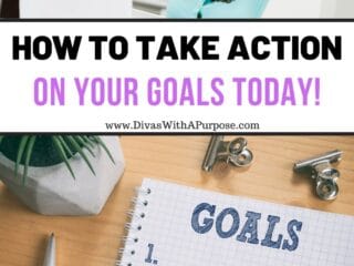To take action, you first have to believe your goal is possible. Once you start taking action on your goals, they will become reality.