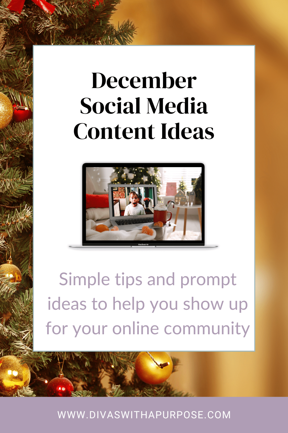 December Social Media Content Ideas - simple tips and prompts to help you show up for your online community