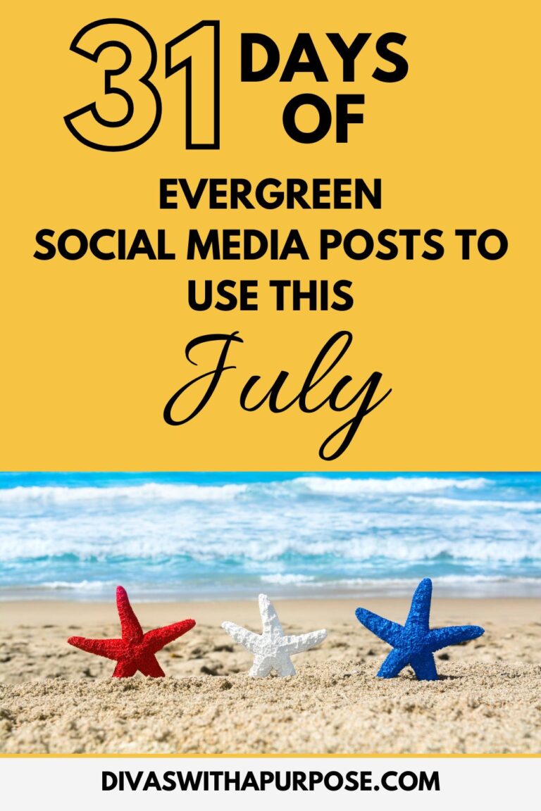 Graphic with bold text that reads '31 Days of Evergreen Social Media Posts to Use This July' above a beach scene with red, white, and blue starfish in the sand. Website divaswithapurpose.com is displayed at the bottom.