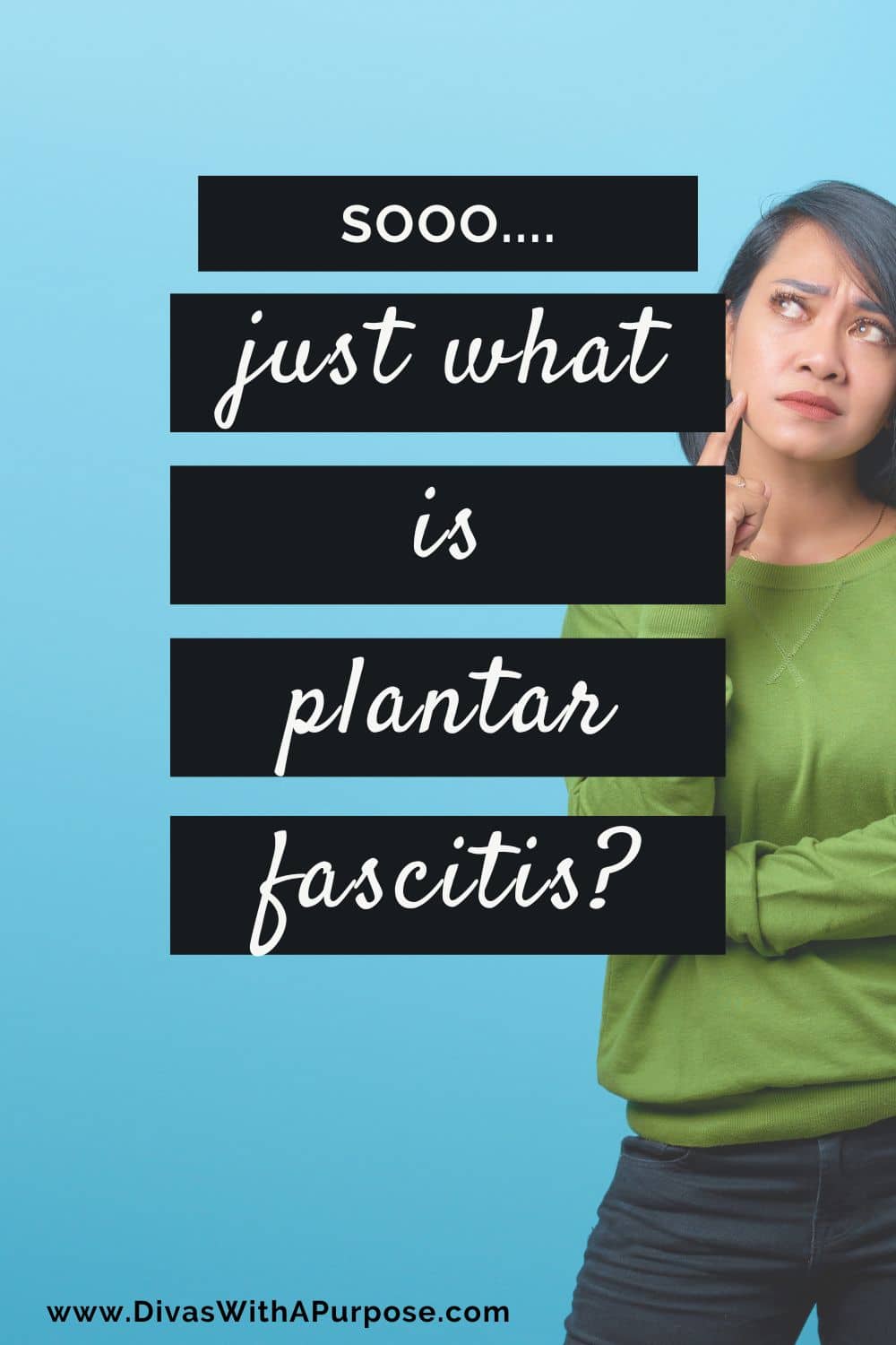 Woman thinking and reflecting on what is plantar fascitis