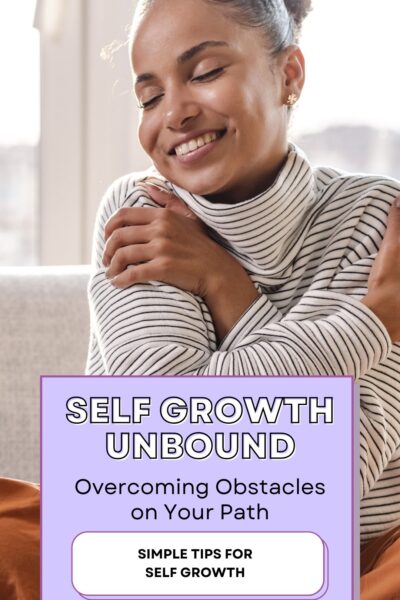 Woman hugging herself with caption Self Growth Unbound