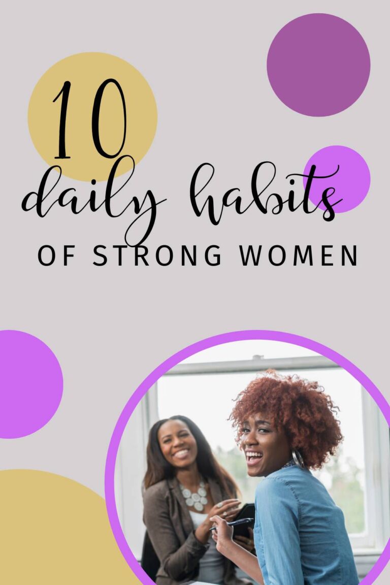 10 Daily Habits of Strong Women