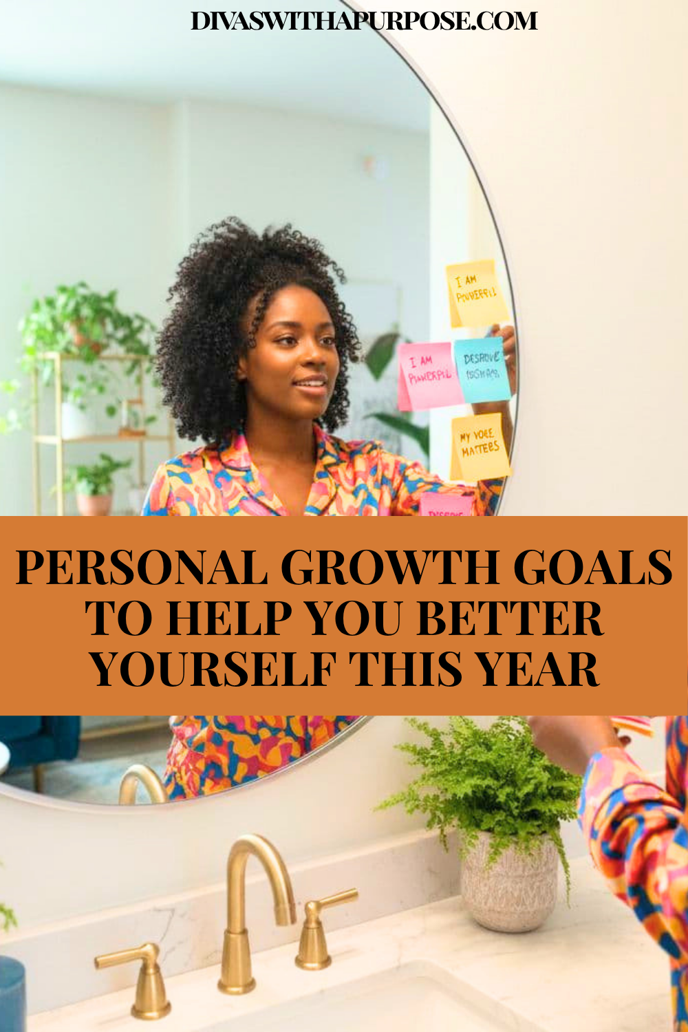 African American woman looking at colorful affirmation sticky notes on a bathroom mirror with text overlay that reads “Personal Growth Goals to Help You Better Yourself This Year.”