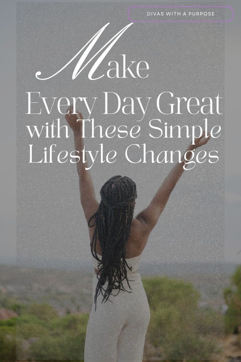 Make Everyday Great With These Lifestyle Changes