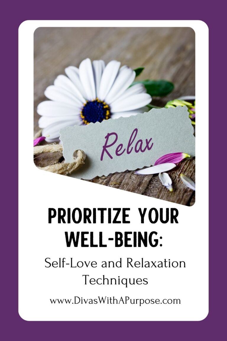 Prioritize Your Well Being: Self-Love and Relaxation Techniques