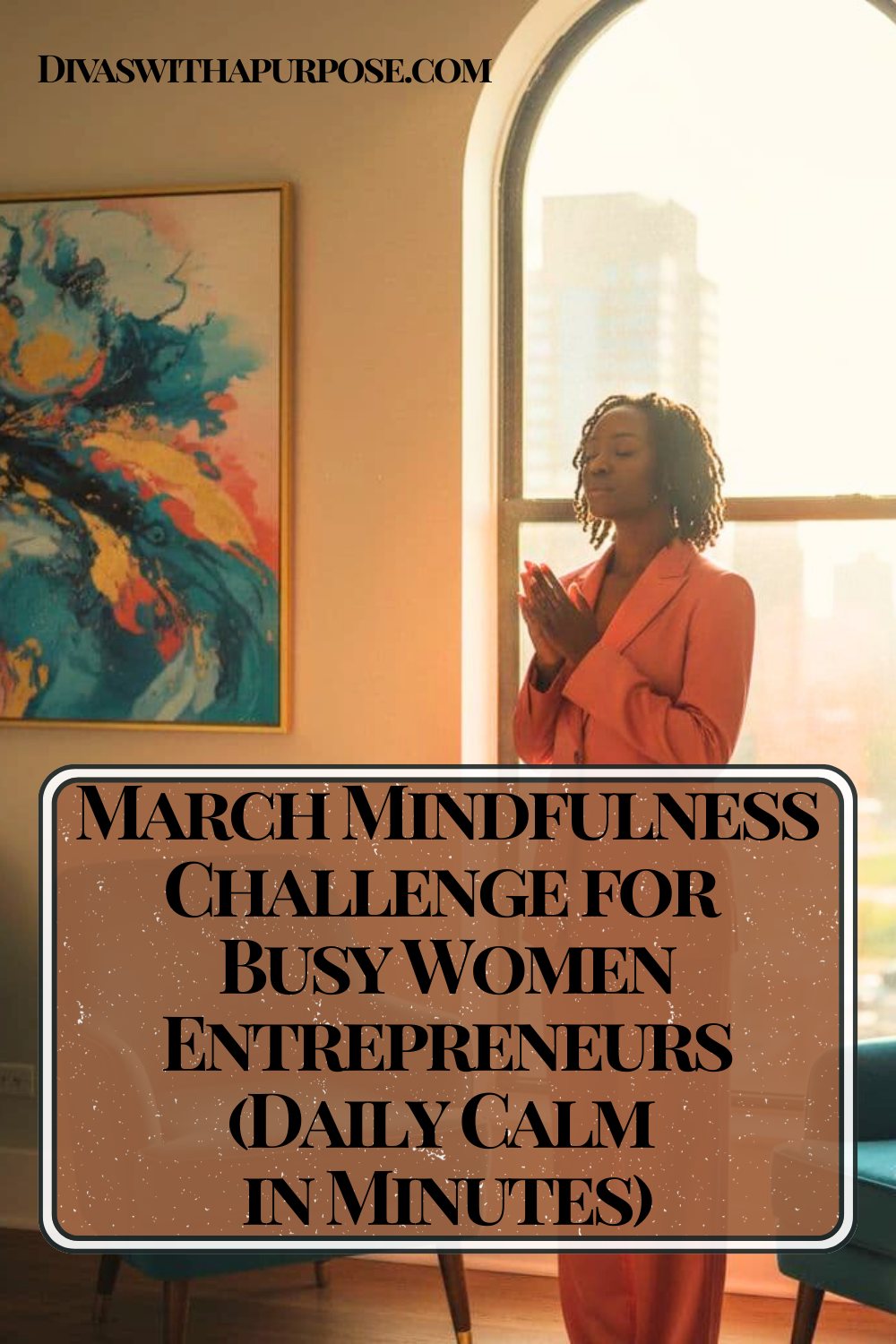 Black woman entrepreneur standing near a sunlit window with hands clasped in a mindful prayer pose, wearing a coral blazer in a warm, modern office setting.