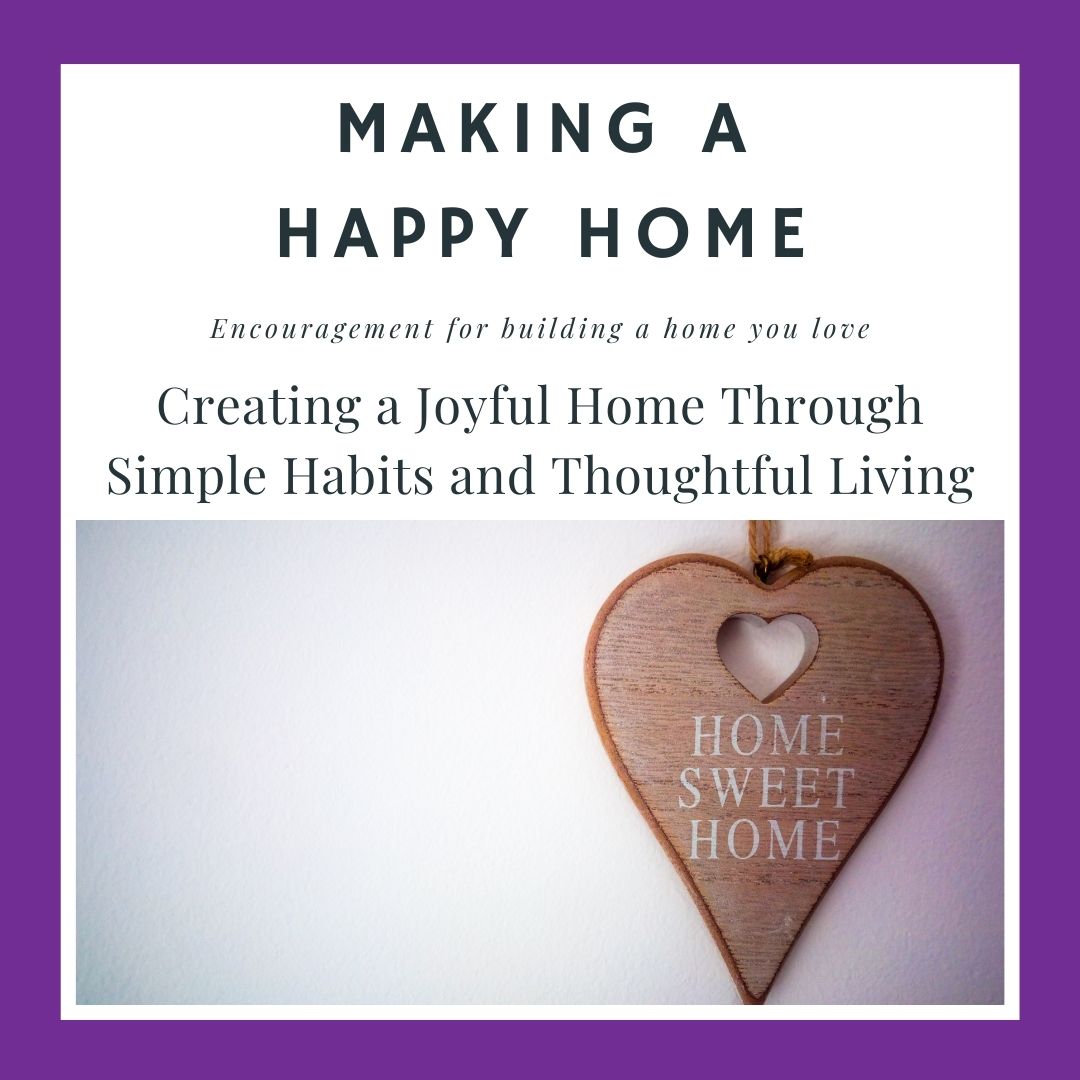 Making a Happy Home