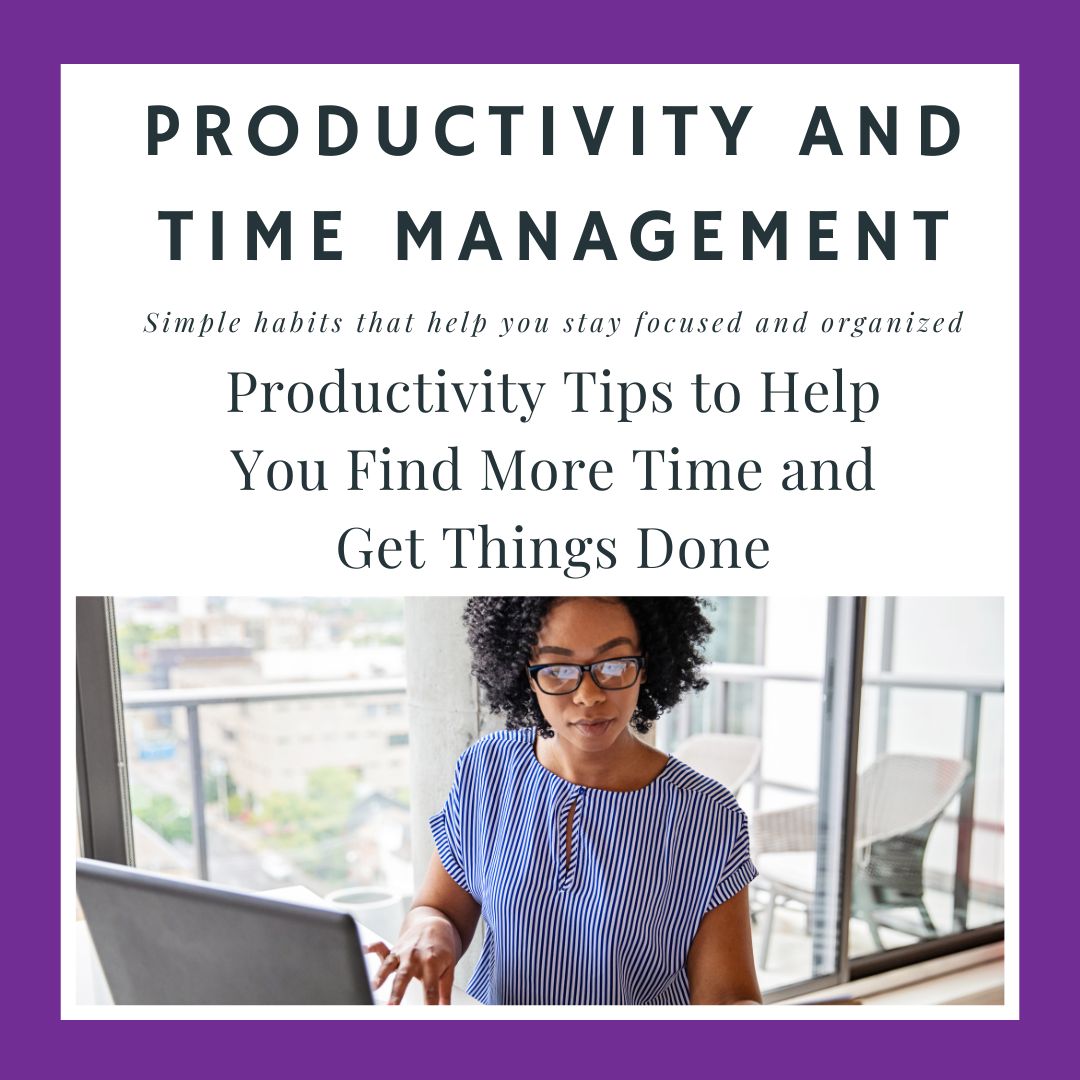 Productivity and Time Management
