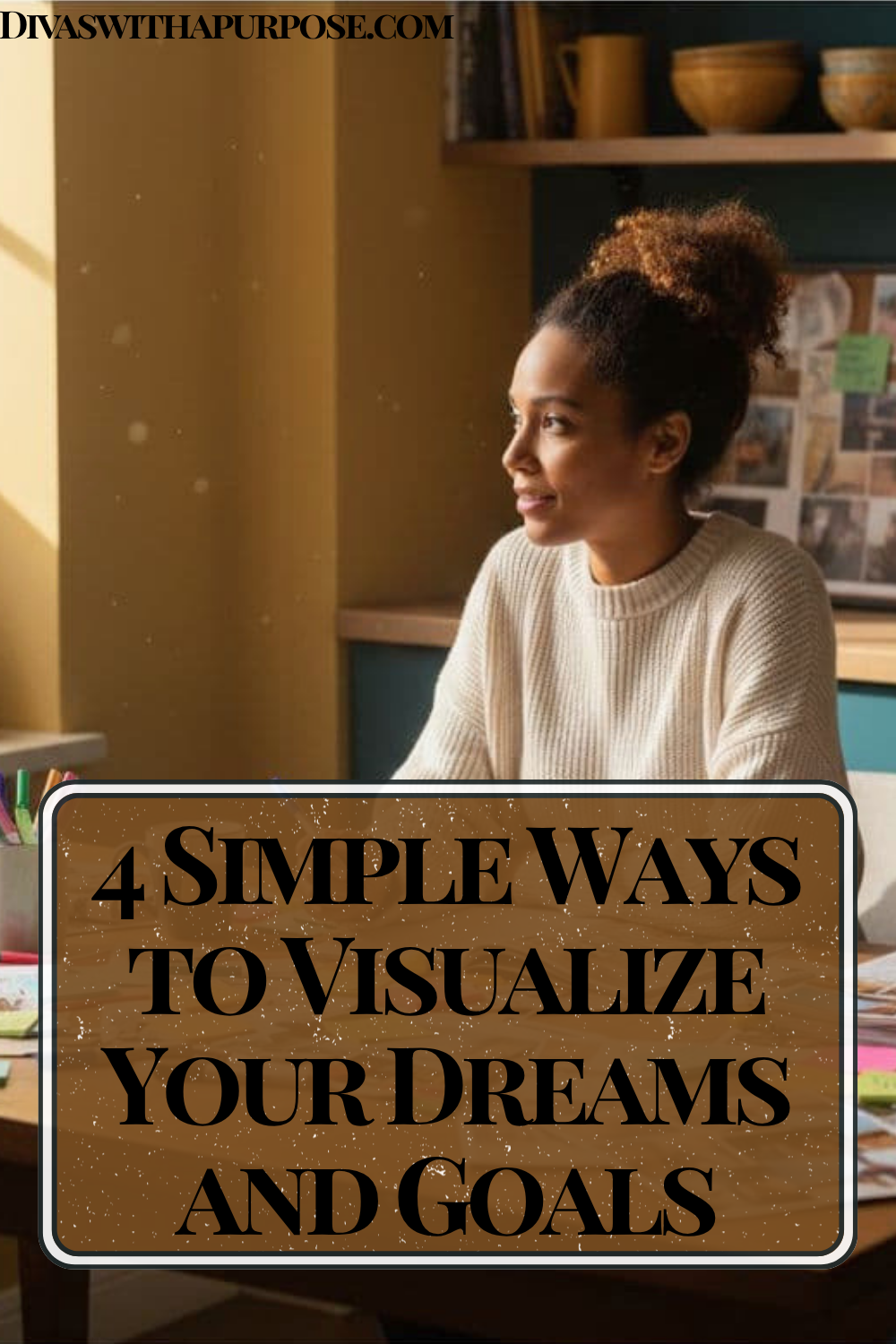 African American woman sitting by a sunny window journaling and reflecting on her dreams and goals with a vision board in the background. Pinterest graphic about simple ways to visualize your dreams and goals.