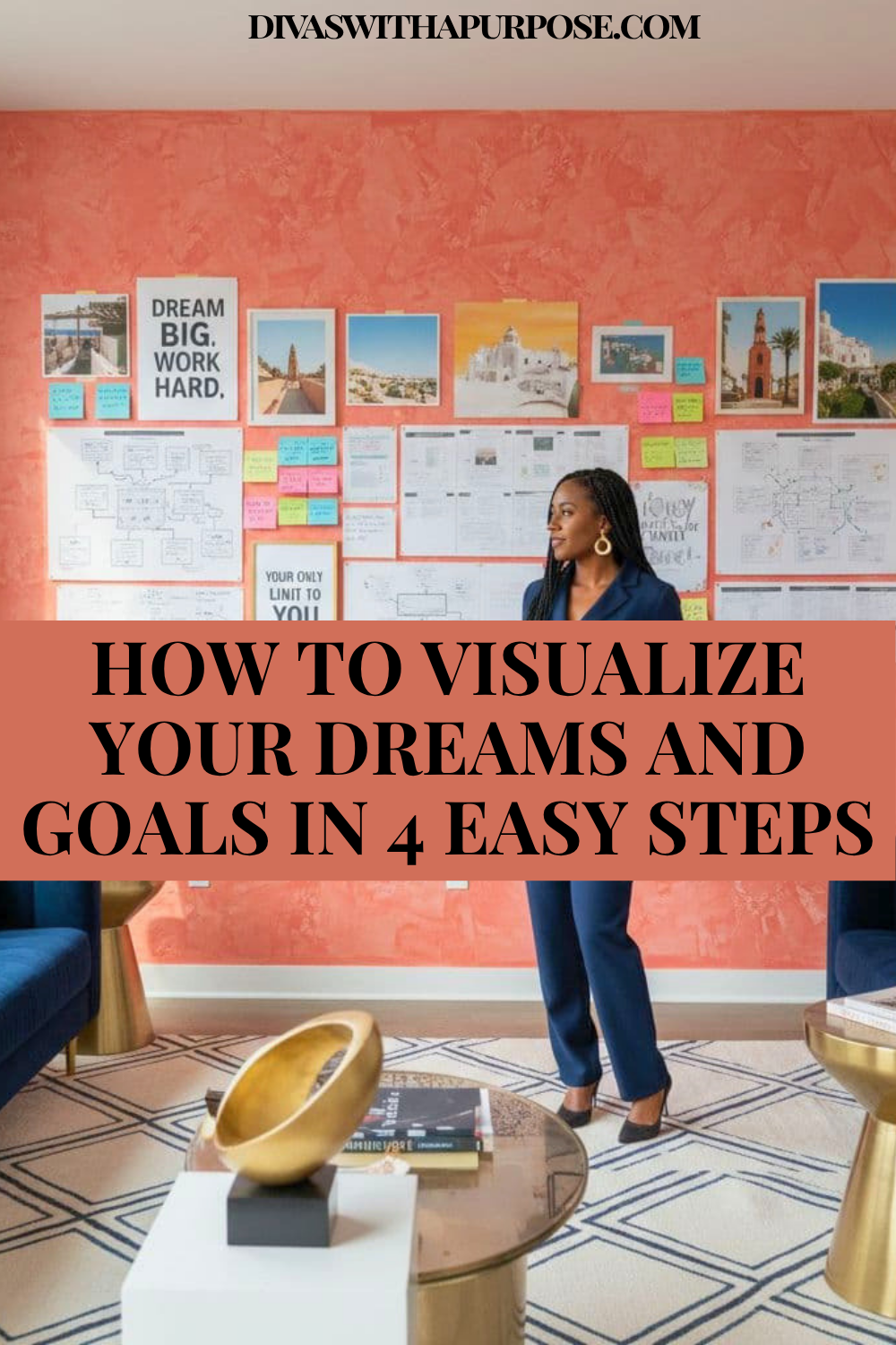 African American businesswoman standing in front of a colorful goal-planning wall filled with sticky notes, inspirational quotes, and vision board images. Pinterest pin about visualizing dreams and goals in easy steps.