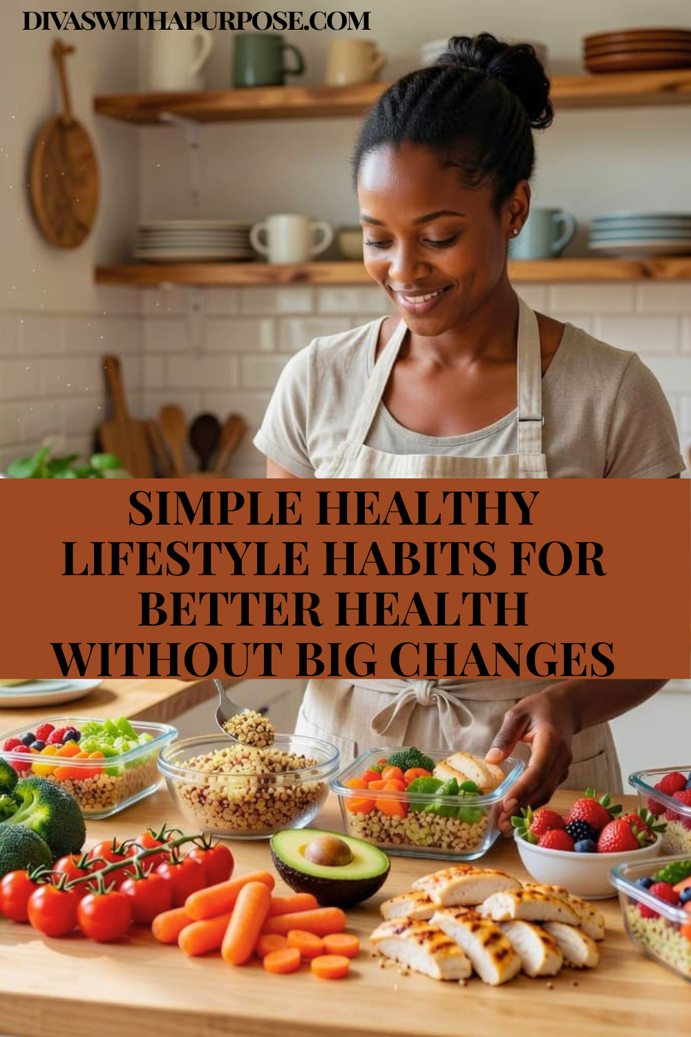 African American woman preparing healthy meal prep containers filled with fresh fruits, vegetables, and protein in a bright kitchen, with the text "Simple Healthy Lifestyle Habits for Better Health Without Big Changes."