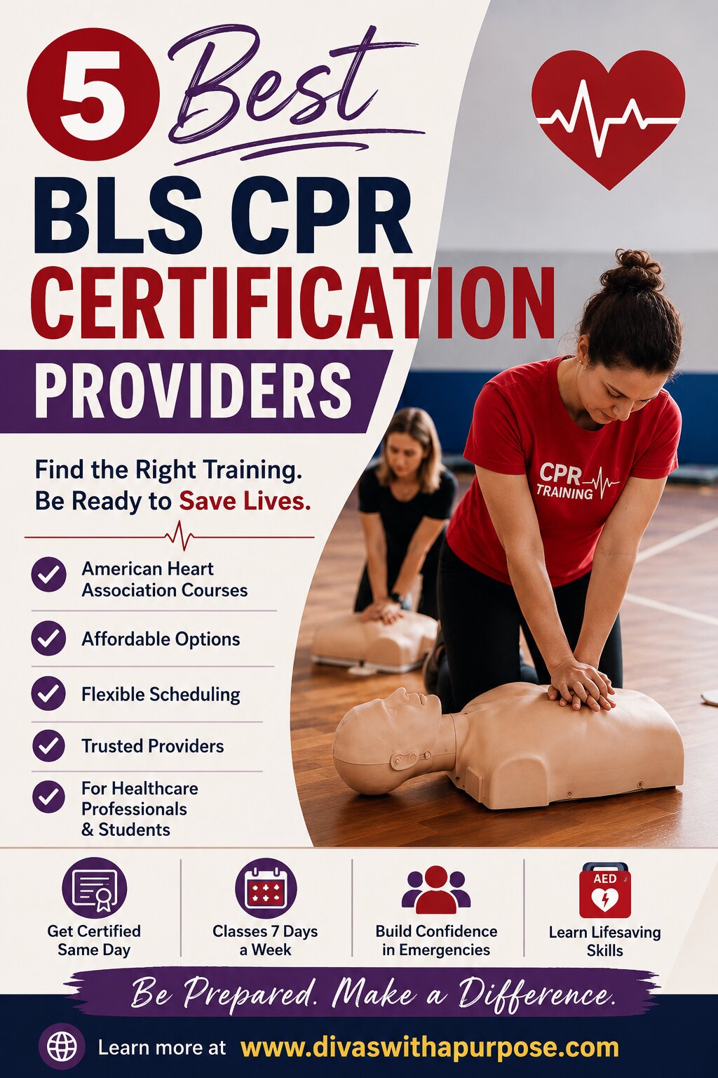 Infographic featuring the five best American Heart Association BLS CPR certification providers, with CPR training tips, flexible class options, same-day certification information, and the DivasWithAPurpose.com website.